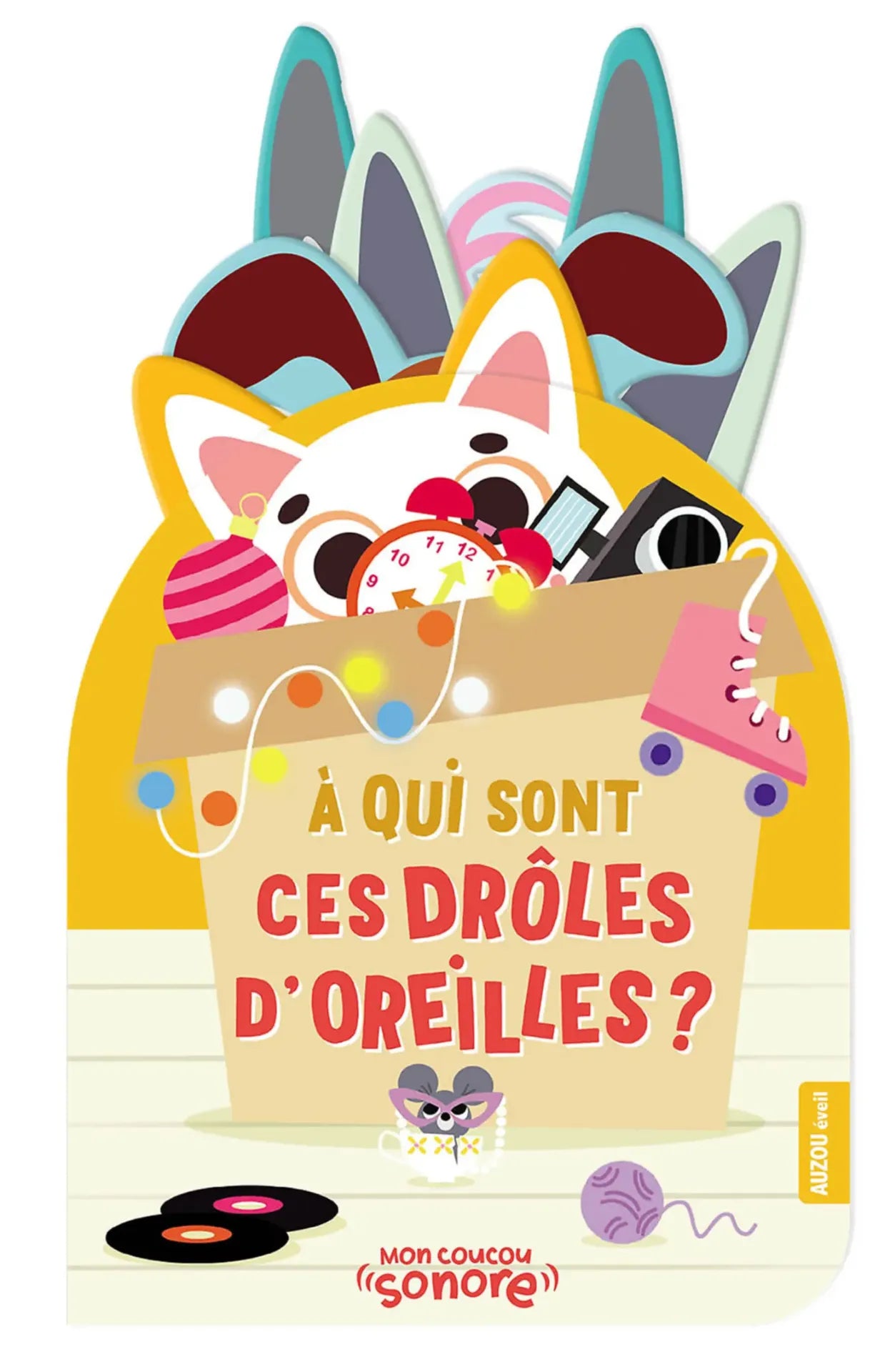 Livre A qui sont ces drôles d'oreilles?
