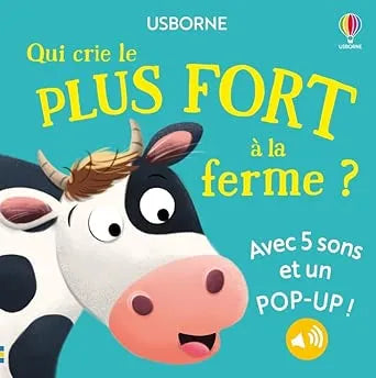 Livre Qui crie le plus fort à la ferme?