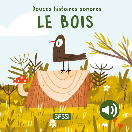 Livre sonore Le bois