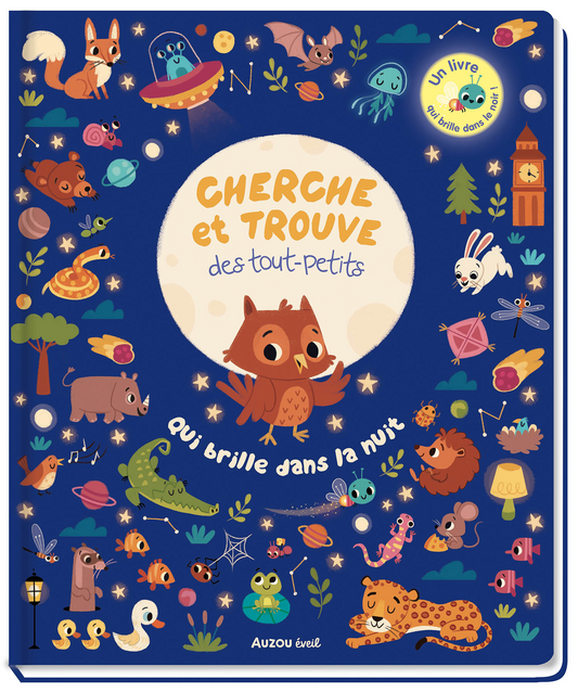Cherche et Trouve des tout petits Qui brille dans la nuit