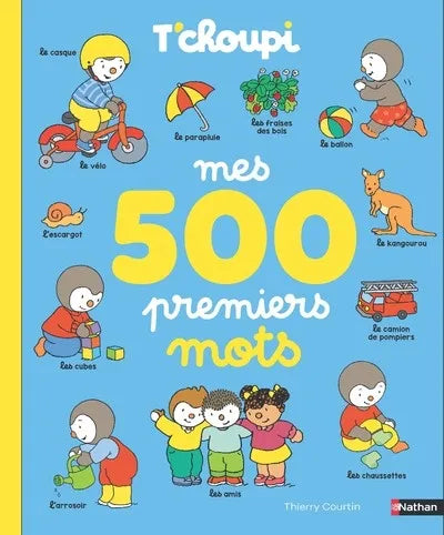 Livre T'choupi Mes 500 premiers mots